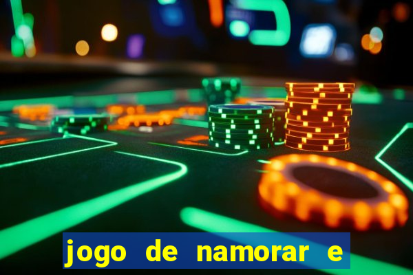 jogo de namorar e fazer filho